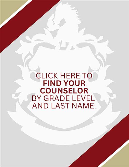 Click to find your assigned counselor.